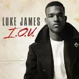 Luke James — I.o.u.