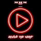 M-H-M — Revive The Night