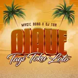Magic Bobo & Dj Toa — Oiaue Tagi Toku Loto