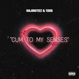 Majorsteez — Cum To My Senses Ft Thxbi