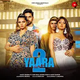 Mamta Sharma — Yaara 2 (Feat. Zain Khan, Arishfa Khan & Lucky Dancer)