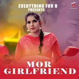 Mantu Chhuria — Mor Girlfriend