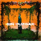 Marconi Impara — Sin Juzgar