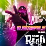 Max Rena — Electropolis