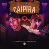 Mc Dobella — Mandelão Caipira ft Mc Vuk Vuk & Dj Jeeh Fdc