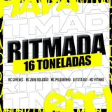 Mc Gimenes — Ritmada 16 Toneladas (Feat. Mc Pelourinho & Mc Vitinho) (Feat. Mc Pelourinho & Mc Vitinho) ft Mc Zudo Boladão & Dj Tuta 061
