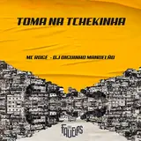 Mc Rogê — Toma Na Tchekinha ft Dj Diguinho Mandelão