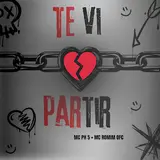Mc Romim Ofc — Te Vi Partir Ft Mc Ph 5