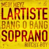 Medi Meyz — Bangobang (Feat. Ritchy Boy, Soprano & Lartiste)