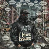 Mel-Kezza & Ox-Man — I Have Issues