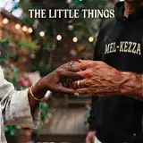 Mel-Kezza & Ox-Man — The Little Things