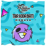 Menasa — Tra Soda Bati