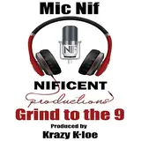 Mic Nif — The One I Love (Feat. Kashlo) Ft Krazy K-Loe