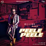 Millind Gaba — Peele Peele