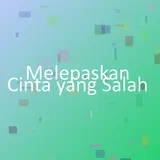 Mira Skye — Melepaskan Cinta Yang Salah