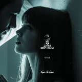 Mister Deep House — Eyes To Eyes