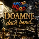 Mockmasterro — Doamne, Dacă Banul..