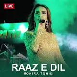 Mohira Taheri — Raaz E Dil (Live)