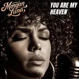 Morgan Luna — You Are My Heaven