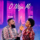 Mr Gbera — O Ntoju Mi Ft Psalmos