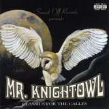 Mr. Knightowl — Here Comes The Knightowl