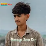 Mraasif Khan — Message Seen Kar