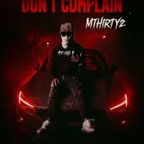 Mthirty2 — Don’t Complain