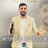 Mustafa Özden — Meydana Gel Yüzün Görem (Halay)