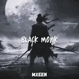 Mxeen — Black Monk