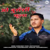 Naresh Bisht — O Buranshi Phoola