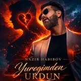 Nazir Habibow — Ýüregimden Urduň
