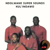 Ndolwane Super Sounds — Kul'indawo