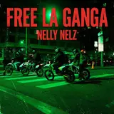 Nelly Nelz — Free La Ganga (Bandolero Mix)