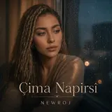 Newroj — Çima Napirsî