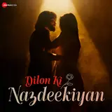 Nikhil Paul George — Dilon Ki Nazdeekiyan Ft Neeti Mohan & Amit Trivedi