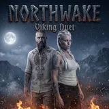 Northwake Viking Duet — Fire In The Snow