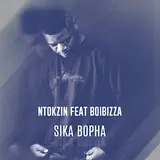 Ntokzin — Sika Bopha (Feat. Boibizza)