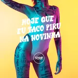 Oficial Dj Menor Jv — Hoje Que Eu Taco Piru Na Novinha (Feat. Prime Funk) Ft Dj Kadu Sp & Mc Dv Oficial