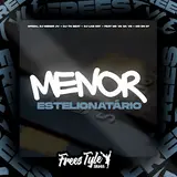 Oficial Dj Menor Jv — Menor Estelionatário (Feat. Mc Vk Da Vs, Mc Dn 07 & Freestyle Sounds) Ft Dj Tn Beat & Dj Lks 067