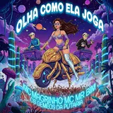 Os Gemeos Da Putaria — Olha Como Ela Joga Ft Mc Magrinho & Mc Mr. Bim