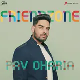Pav Dharia — Friendzone