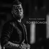 Peyton Parrish — For Honor