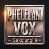Phelelani Vox — Sekulungile