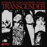 Poltergst — Transgender Ft Police In Paris & Staarz