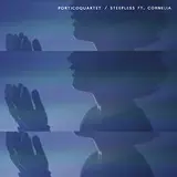 Portico Quartet — Steepless (Radio Edit) (Feat. Cornelia)
