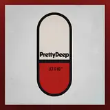 Prettydeep — Let It Go