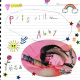 Priscilla Abby — You