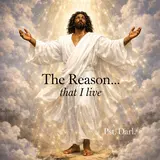 Pst. Darl — The Reason... That I Live