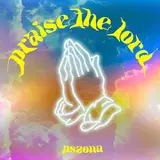 Pszona — Praise The Lord