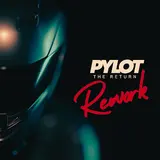 Pylot — The Return (Rework)